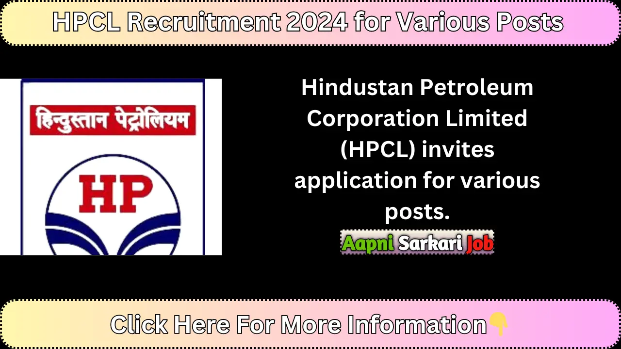 HPCL Recruitment 2024 for Various Posts