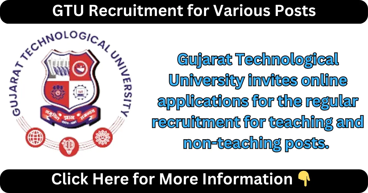 GTU Recruitment for Various Posts