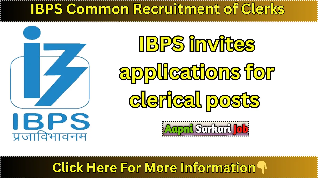 IBPS Common Recruitment of Clerks