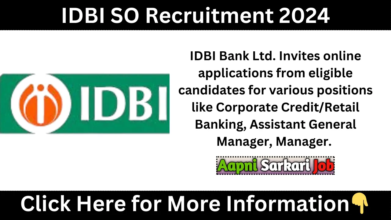 IDBI SO Recruitment 2024