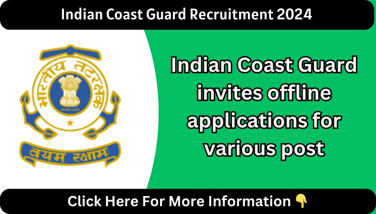 Indian Coast Guard Recruitment 2024