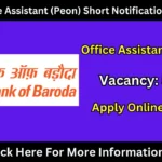 BOB Office Assistant (Peon) Short Notification Out 2025