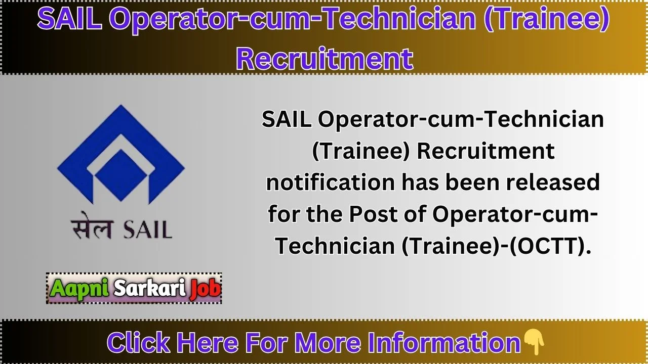 SAIL Operator-cum-Technician Trainee Recruitment