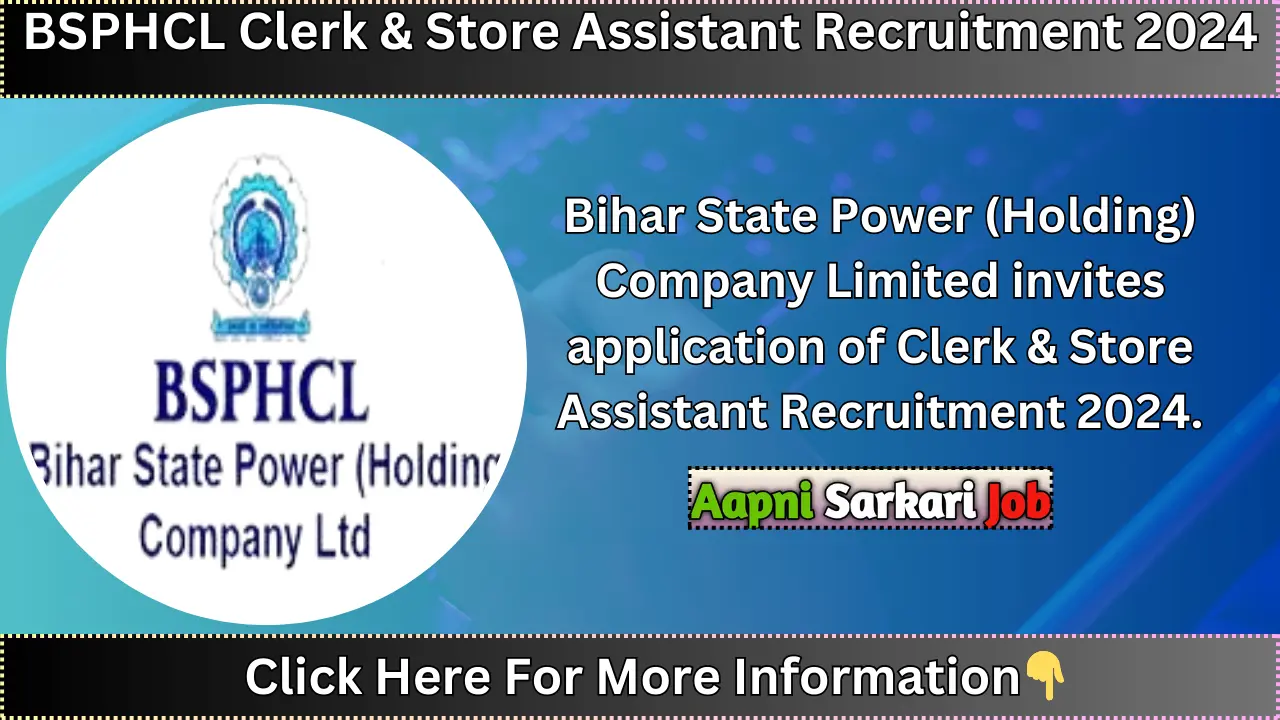 BSPHCL Clerk and Store Assistant Recruitment 2024