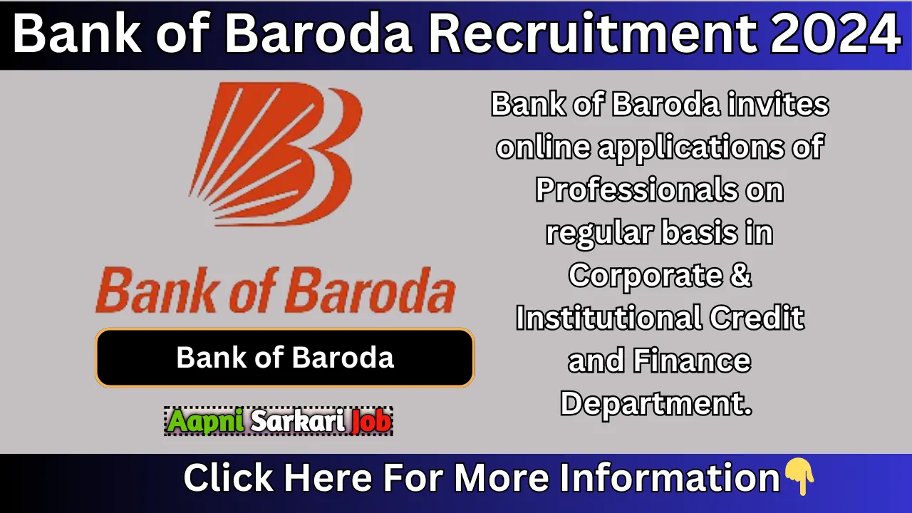 Bank of Baroda Recruitment 2024