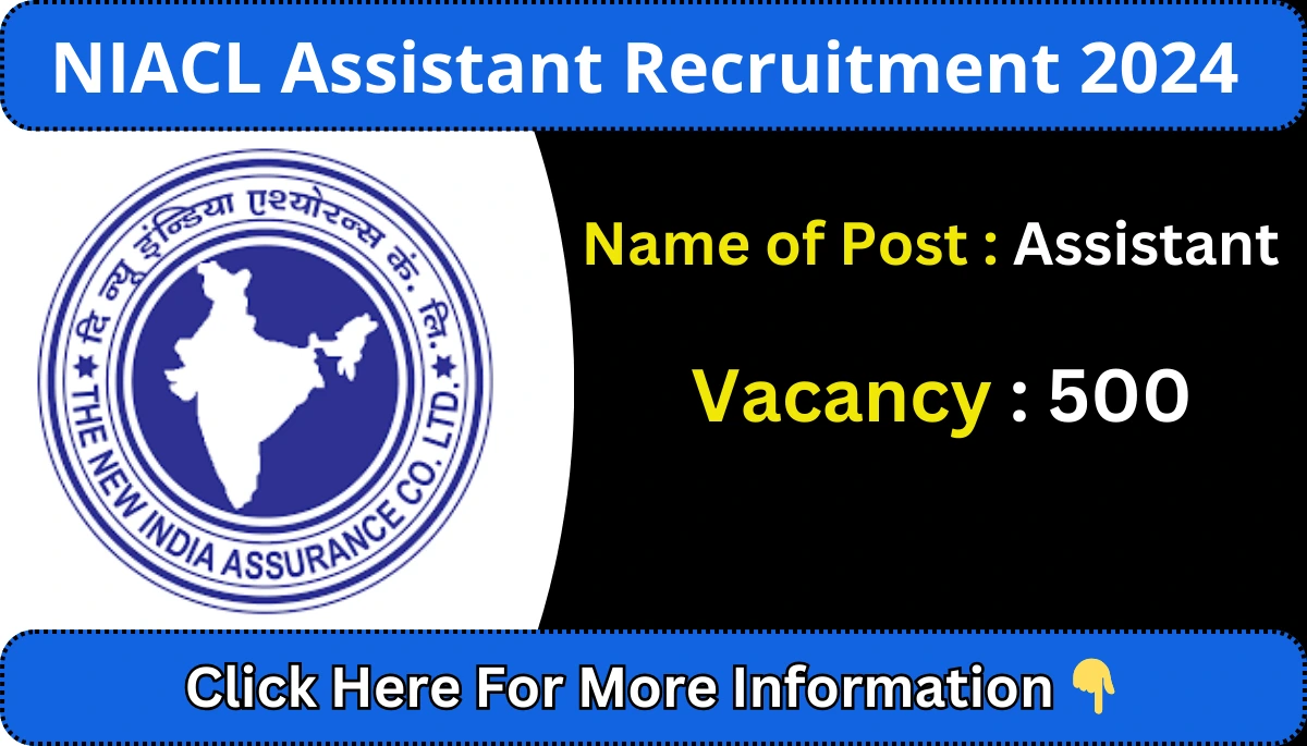 NIACL Assistant Recruitment 2024