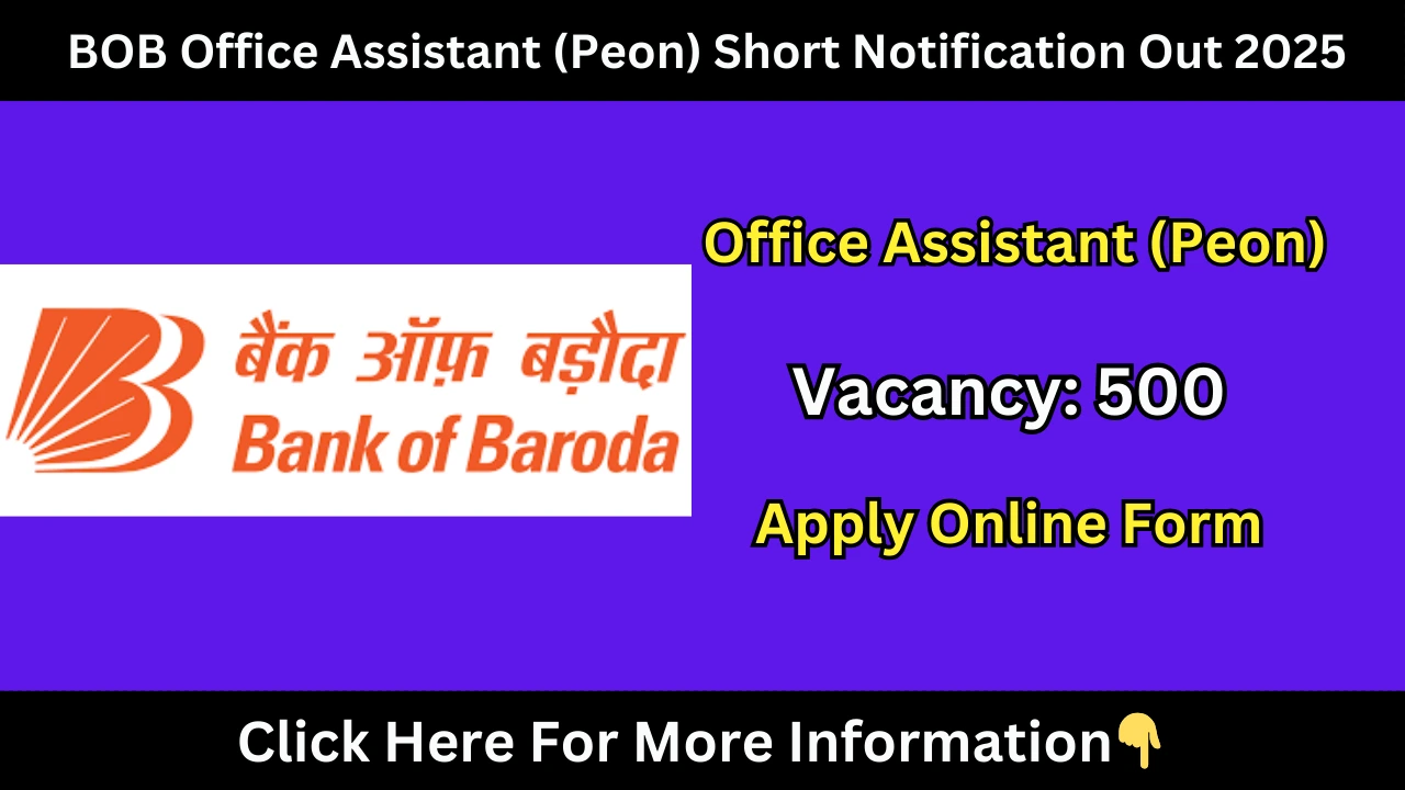 BOB Office Assistant (Peon) Short Notification Out 2025