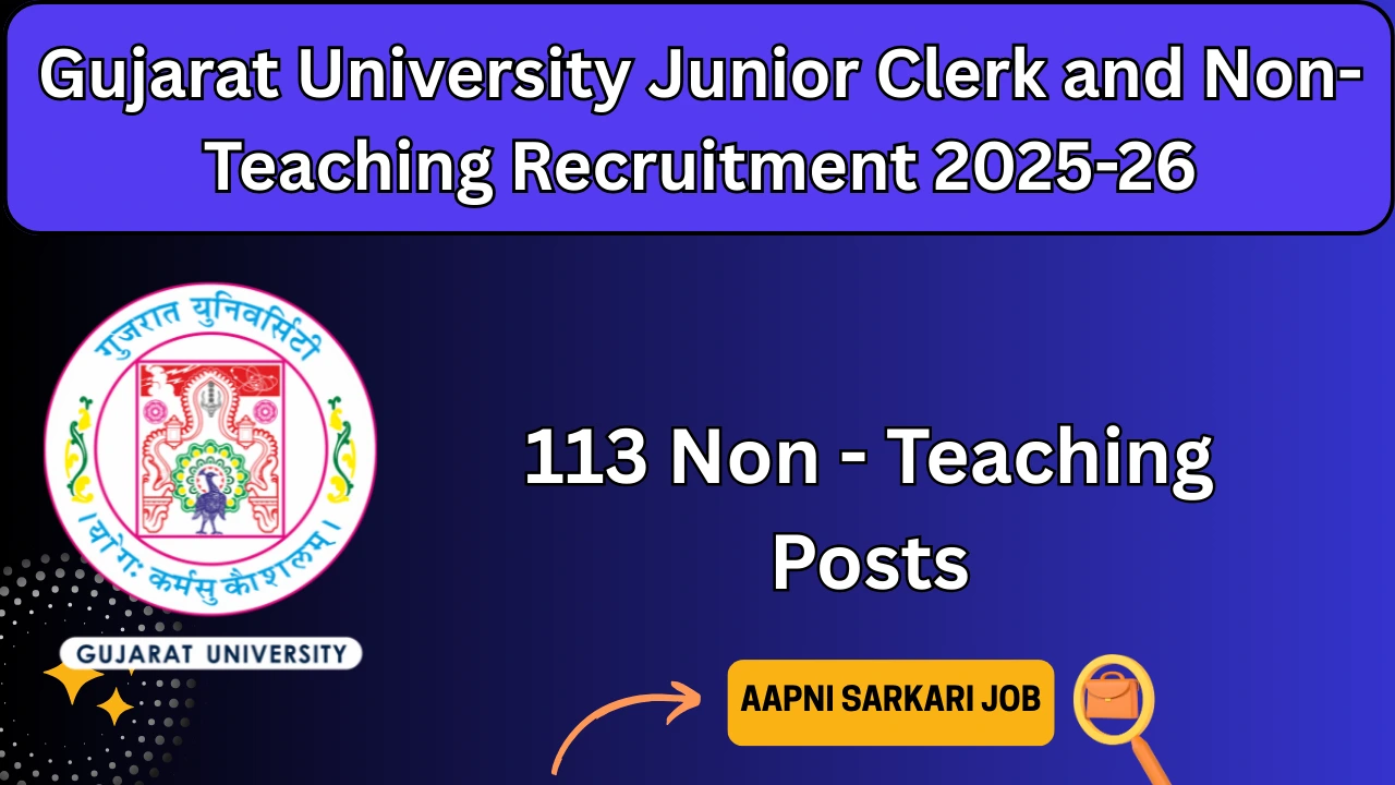 Gujarat University Junior Clerk and Non-Teaching Recruitment 2025-26